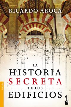 La historia secreta de los edificios