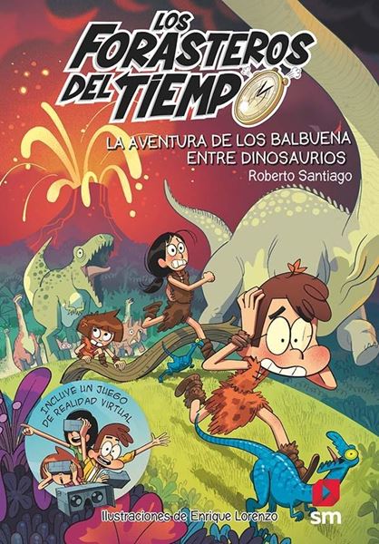 Aventura de los Balbuena entre Dinosaurios, La "Los Forasteros del tiempo 6"