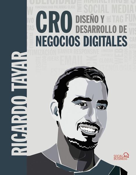 CRO. Diseño y desarrollo de negocios digitales