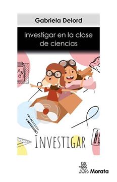 Investigar en la clase de ciencias