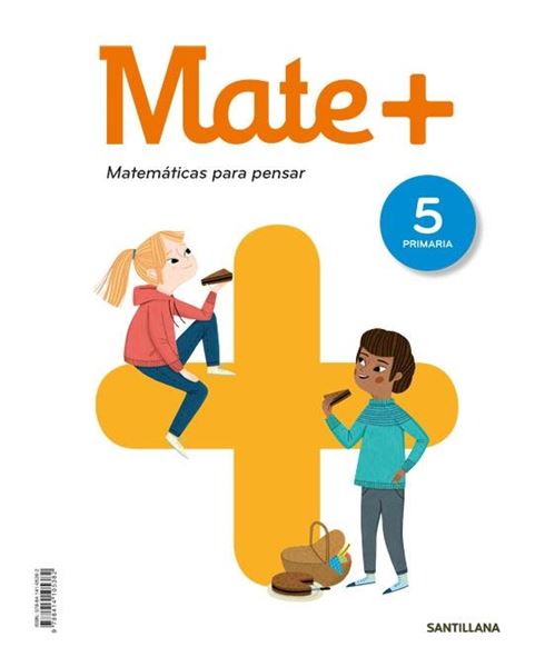 MATE+ MATEMATICAS PARA PENSAR 5 PRIMARIA