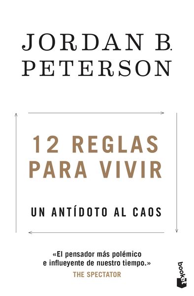 12 reglas para vivir "Un antídoto al caos"