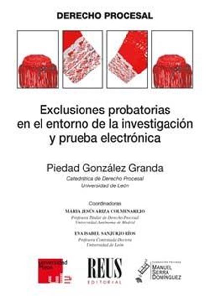 Exclusiones probatorias en el entorno de la investigación y prueba electrónica, 2020