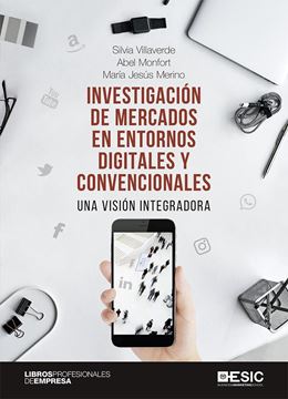 Investigación de mercados en entornos digitales y convencionales, 2020 "Una visión integradora"