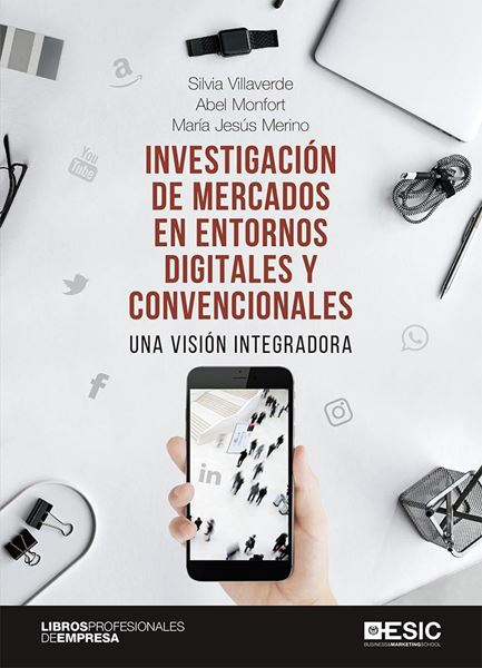 Investigación de mercados en entornos digitales y convencionales, 2020 "Una visión integradora"