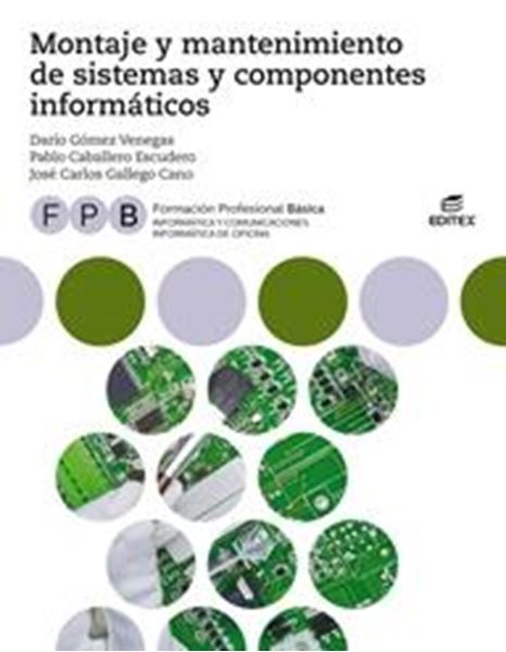 FPB Montaje  y mantenimiento de sistemas y componentes informáticos