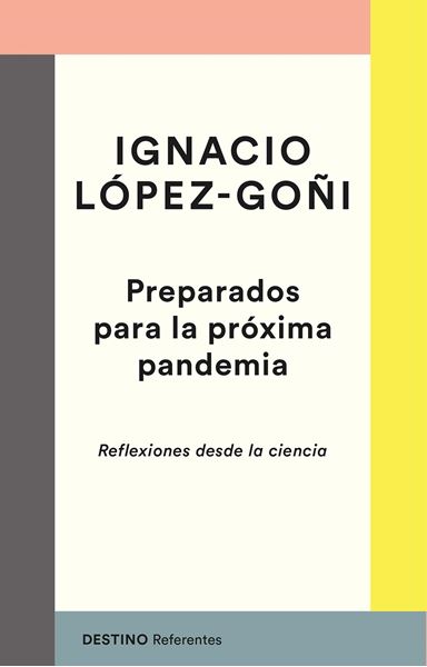 Preparados para la próxima pandemia "Reflexiones desde la ciencia"