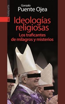 Ideologías religiosas "Los traficantes de milagros y misterios"