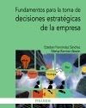 Fundamentos para la toma de decisiones estratégicas de la empresa, 2021