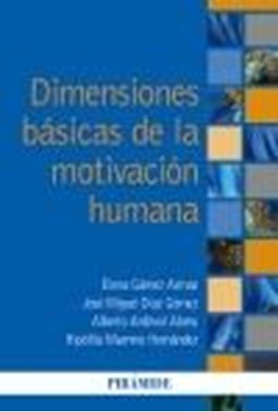 Dimensiones básicas de la motivación humana