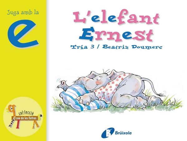 L'elefant Ernest (e) "Juga amb la e"