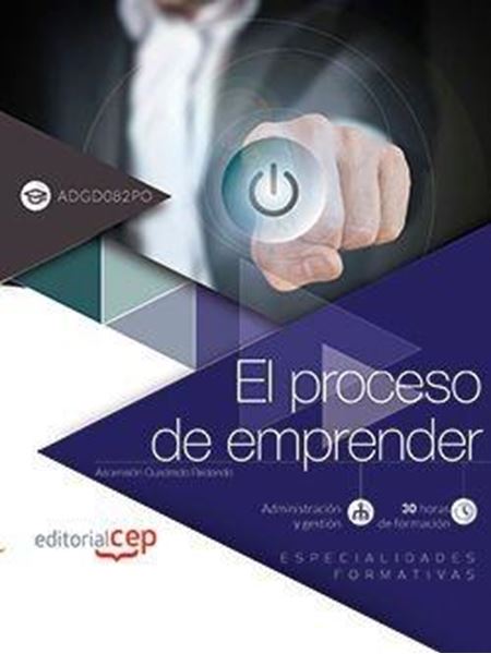 El proceso de emprender (ADGD082PO). Especialidades formativas