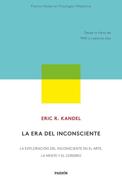 Era del inconsciente, La "La exploración del inconsciente en el arte, la mente y el cerebro. Desde"