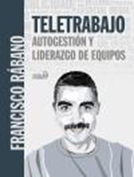 Teletrabajo: autogestión y liderazgo de equipos, 2021