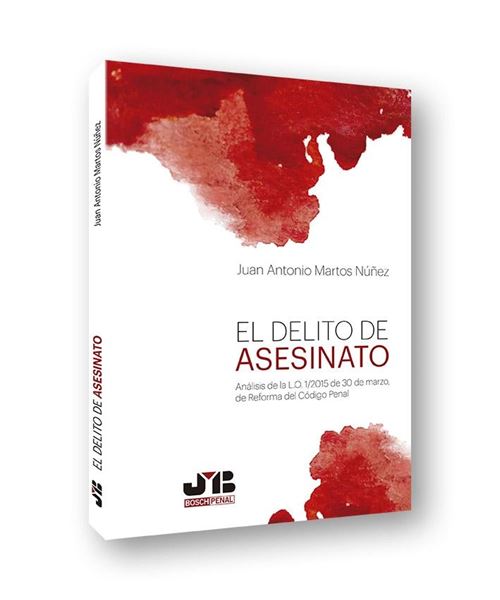 Delito de asesinato,El "Análisis de la L.O. 1/2015 de 30 de marzo, de reforma del Código Penal"