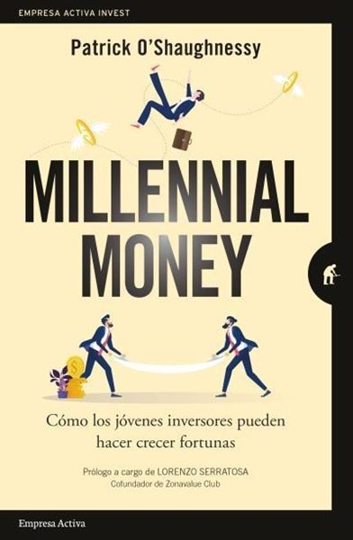 Millennial Money "Cómo los jóvenes inversores pueden hacer crecer fortunas"