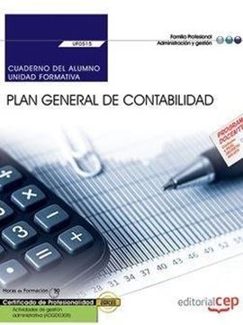 Cuaderno del alumno. Plan General de Contabilidad (UF0515). Certificados de prof