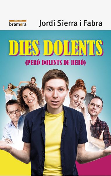 Dies dolents (però dolents de debò)