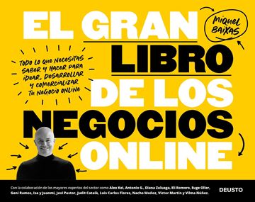 El gran libro de los negocios online "Todo lo que necesitas saber y hacer para idear, desarrollar y comerciali"