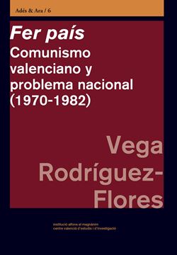 Fer País "Comunismo valenciano y problema nacional (1970-1982)"