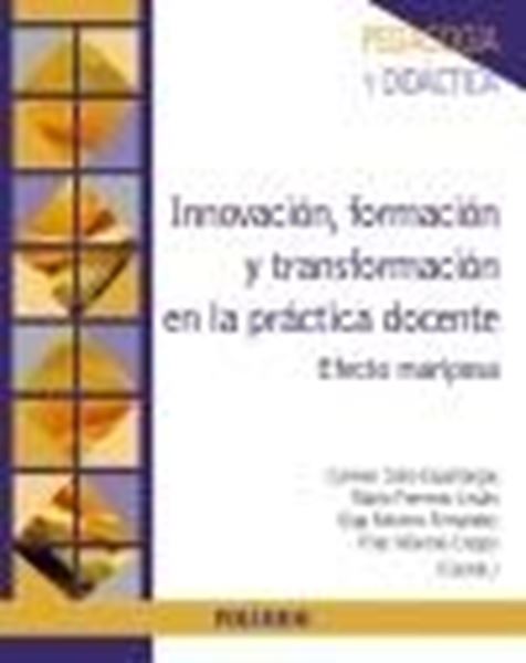 Innovación, formación y transformación en la práctica docente, 2021 "Efecto mariposa"