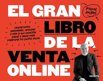 Gran libro de la venta online, El, 2021 "Lanzamientos, webinarios, embudos y todo lo que necesitas saber y hacer"