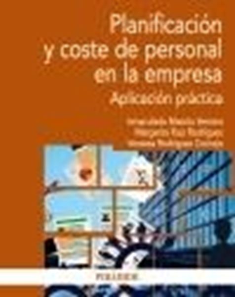 Planificación y coste de personal en la empresa, 2021 "Aplicación práctica"