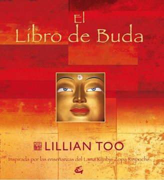 El libro de Buda "Inspirado por las enseñanzas del Lama Kyabje Zopa Rinpoche"