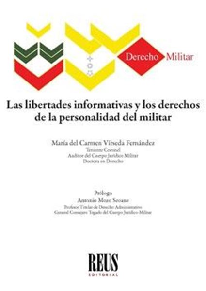 Las libertades informativas y los derechos de la personalidad del militar, 2021