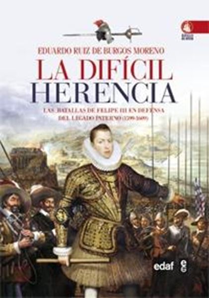 Difícil herencia, La "Las batallas de Felipe III en defensa del legado paterno (1599-1608)"