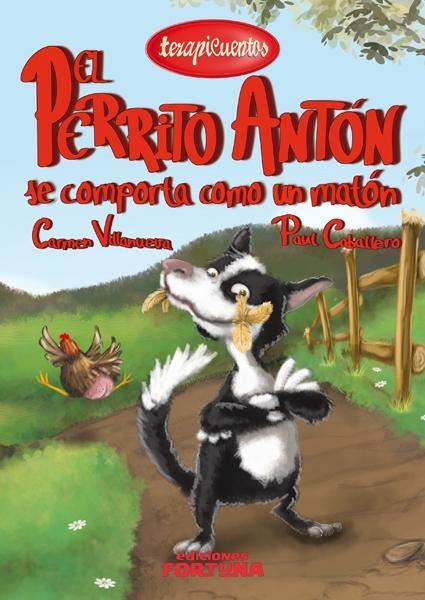 Perrito Antón se comporta como un matón, El