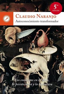 Autoconocimiento transformador "Los eneatipos en la vida, la psicoterapia y la literatura"