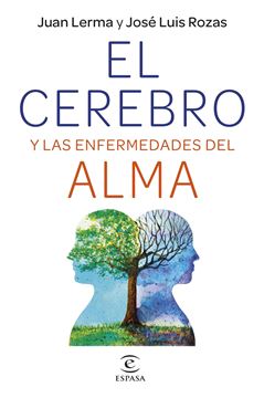 Cerebro y las enfermedades del alma, El