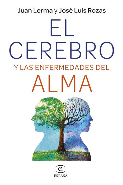 Cerebro y las enfermedades del alma, El