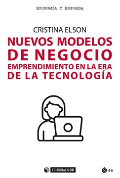 Nuevos modelos de negocio "Emprendimiento en la era de la tecnología"