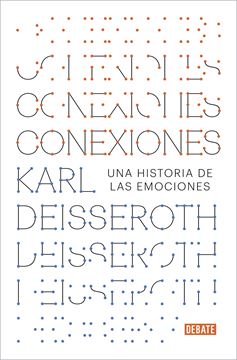 Conexiones "Una historia de las emociones"