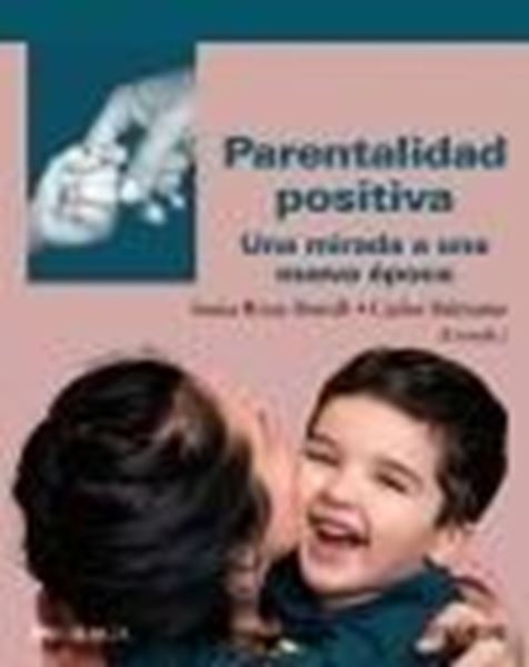 Parentalidad positiva, 2022 "Una mirada a una nueva época"