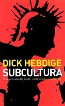 Subcultura "El significado del estilo"