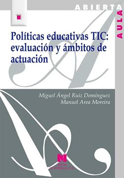 Políticas educativas TIC: evaluación y ámbitos de actuación