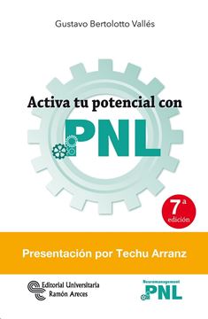 Activa tu potencial con PNL, 7ª ed, 2021