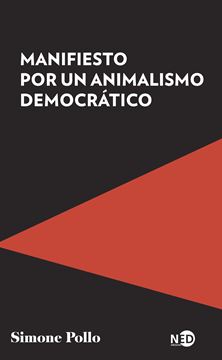 Manifiesto por un animalismo democrático