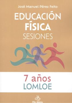 Educación Física  Sesiones 7 AÑOS