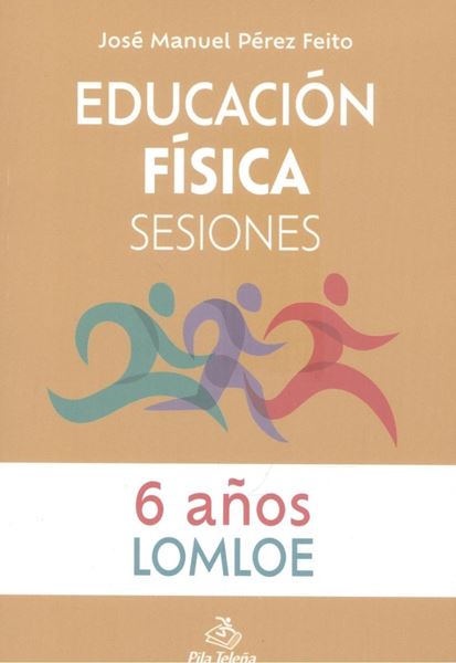 Educación Física  Sesiones 6 AÑOS