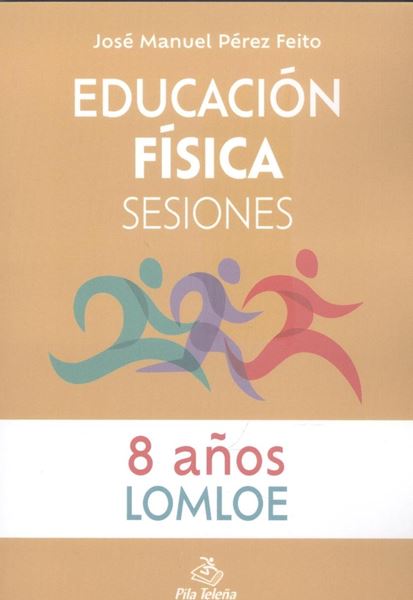 Educación Física  Sesiones 8 AÑOS