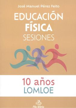 Educación Física  Sesiones 10 AÑOS