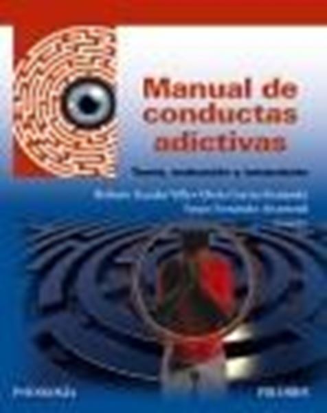 Manual de conductas adictivas, 2022 "Teoría, evaluación y tratamiento"