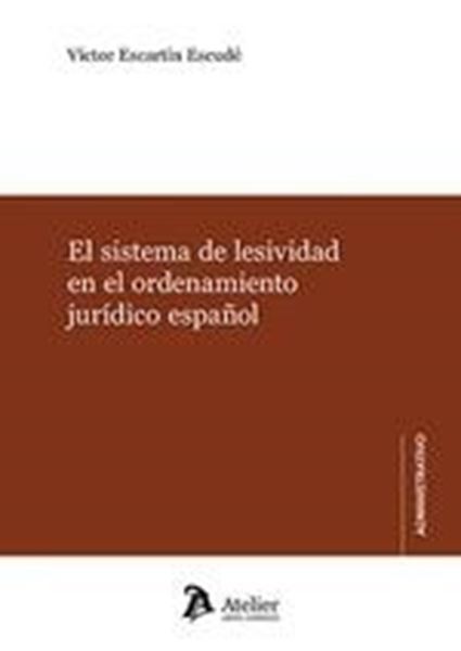 Sistema de lesividad en el ordenamiento jurídico español, El