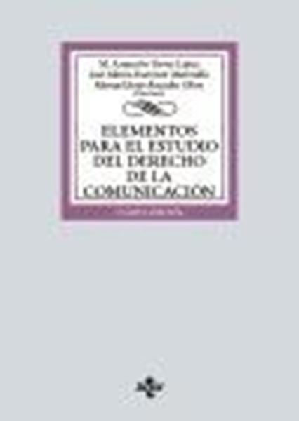 Elementos para el estudio del Derecho de la comunicación, 4ª ed, 2022