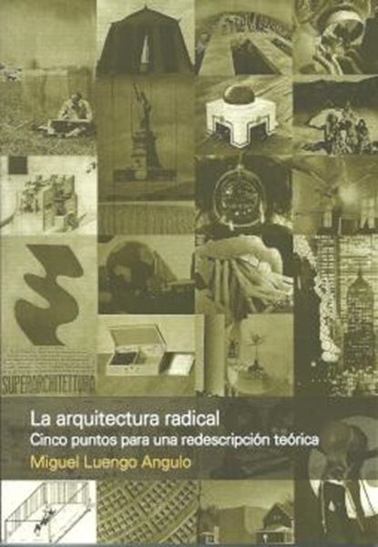 Arquitectura radical, La "Cinco puntos para una redescripción teórica"