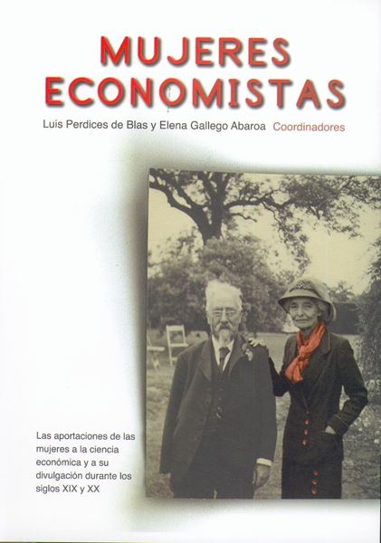 Mujeres Economistas "Las aportaciones de las mujeres a la ciencia económica y a su divulgació"